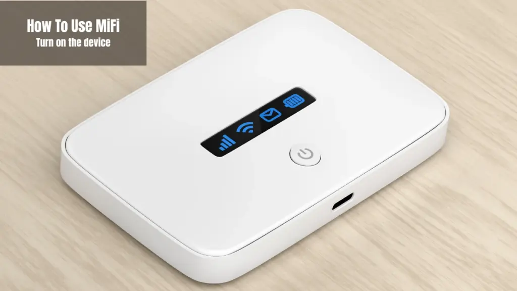 How To Use MiFi Easy to Have Internet Everywhere 2