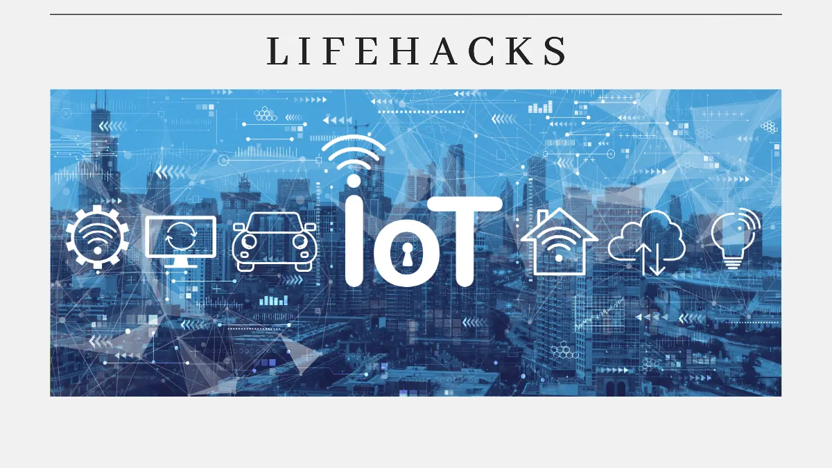Lifehack Literacy: The History of IoT