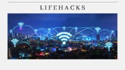 Lifehack Literacy The History of Wireless